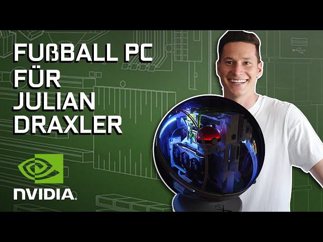GeForce Garage - Der Fußball PC für Julian Draxler
