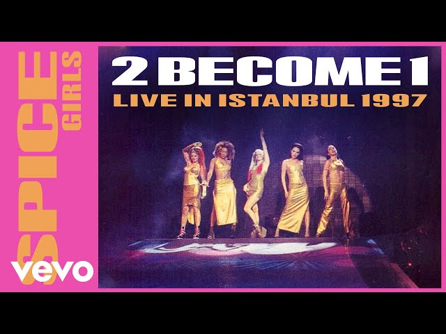 Spice Girls - 2 Become 1 (Live In Istanbul / 1997)