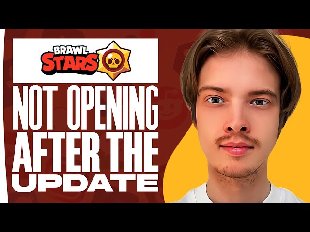 How To Fix Brawl Stars Not Opening After The Update (2024)