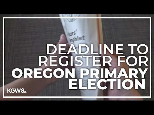 Deadline approaching to register for Oregon primary election