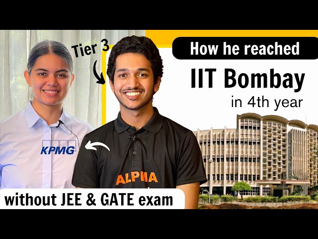 How this Tier 3 college student reached IIT Bombay in 4th year | also cracked KPMG placement