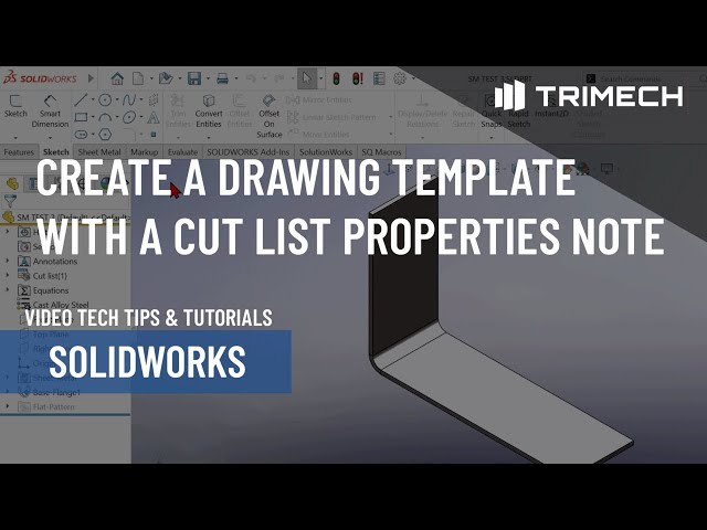 Create a Drawing Template with a Cut List Properties Note in SOLIDWORKS