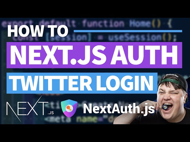 Next.js Authentication with Twitter & NextAuth.js
