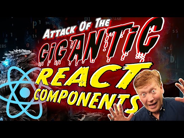 Are Your React Components Too BIG?