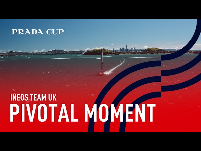 INEOS TEAM UK's Pivotal PRADA Cup Moment