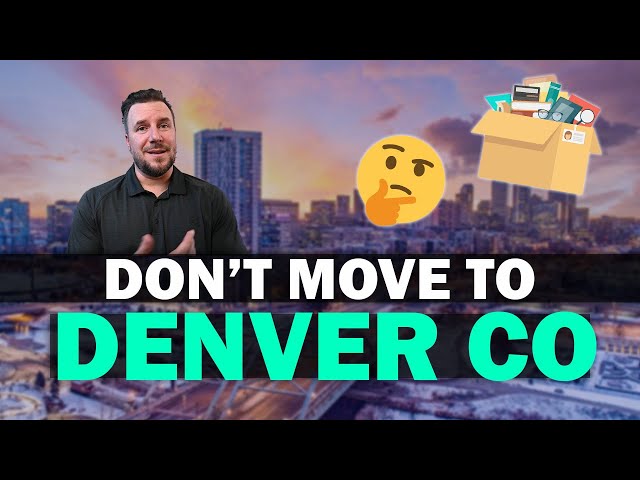 Don't Move To Denver In 2024