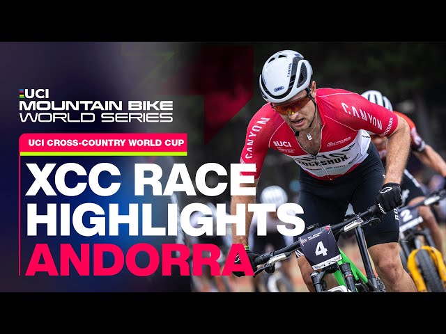 Men's XCC Andorra Race Highlights | UCI Mountain Bike World Series