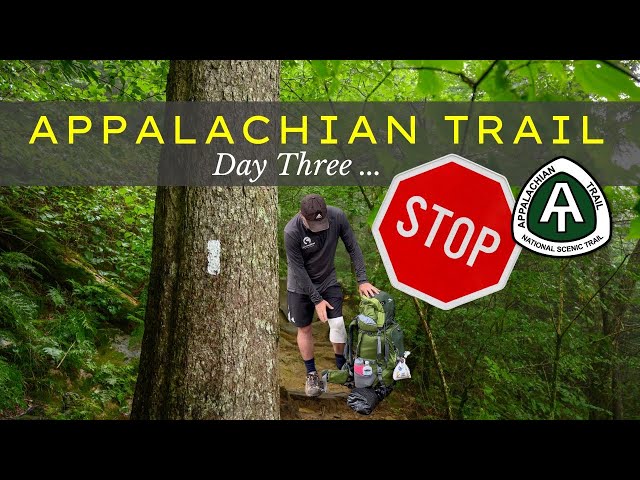 Appalachian Trail 2023 | Why We Had to Stop! 🛑 | Day Three