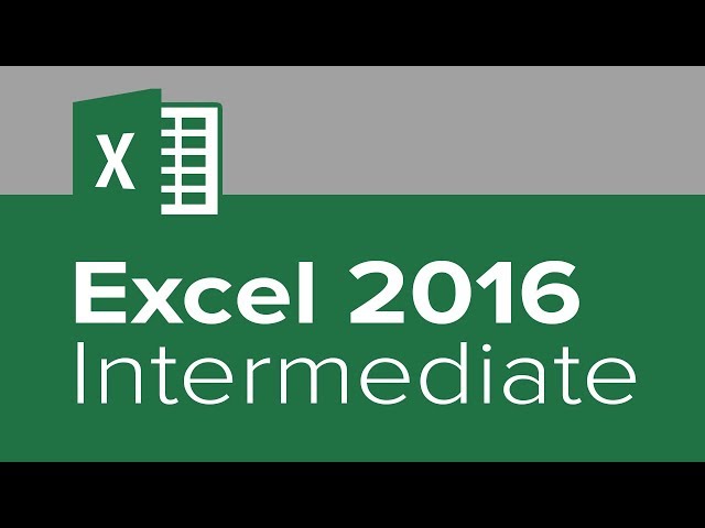 Excel 2016 Intermediate Tutorial