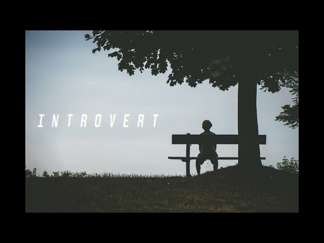 INTROVERT | Prod. by LEXNOUR |