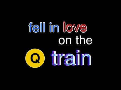 fell in love on the q train