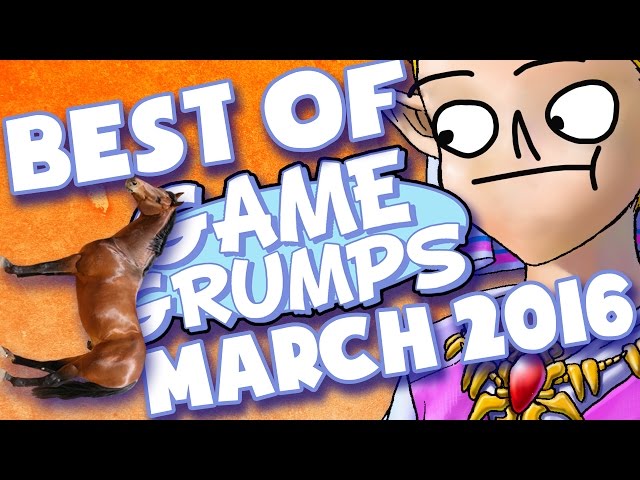 BEST OF Game Grumps - Mar. 2016
