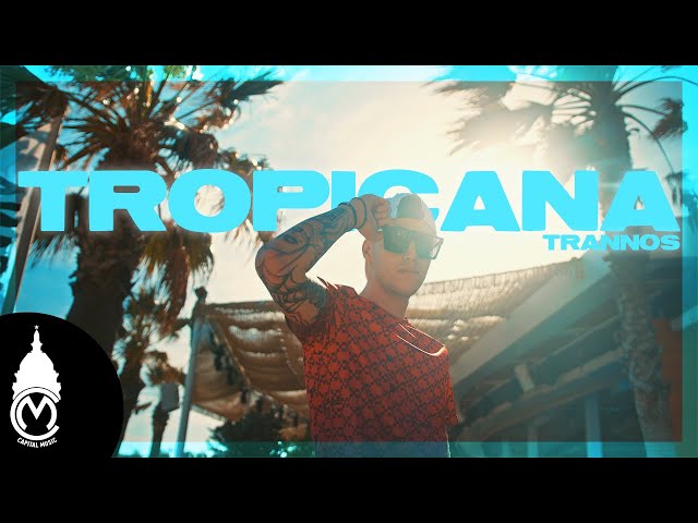 TRANNOS - Tropicana (Official Music Video)