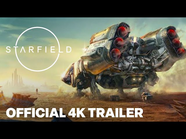 Starfield Official 4K Gameplay Trailer | Xbox Games Showcase 2023