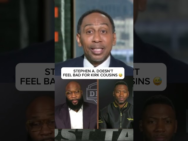 Stephen A. DOESN'T FEEL BAD for Kirk Cousins 👀 #shorts