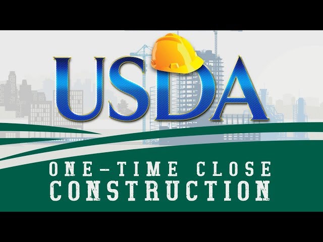 One-Time Close USDA Construction Loan