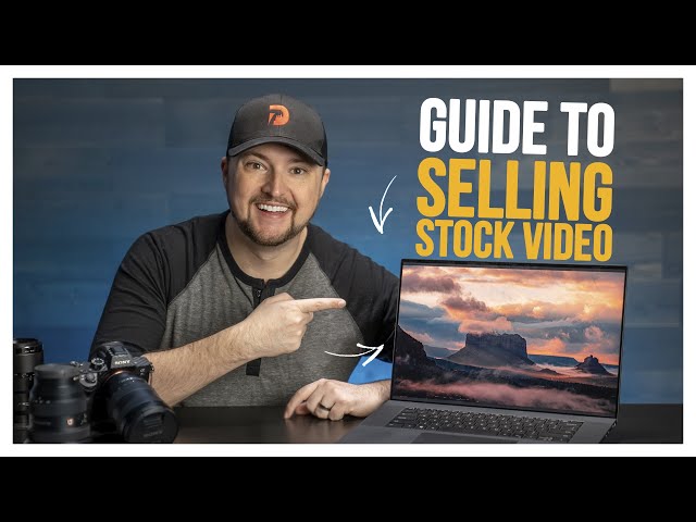 Guide to Selling Stock Video
