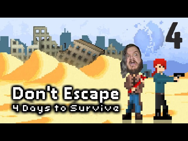 Don't Escape 4 episode 4 | Day 2 (again) HEAT WAVE!