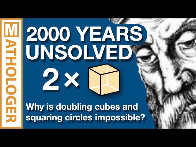 2000 years unsolved: Why is doubling cubes and squaring circles impossible?