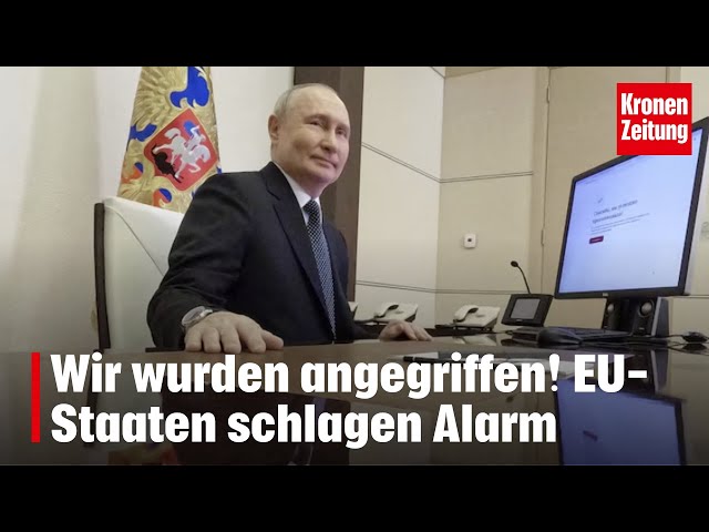 Putins Cyberüberfall: Wir wurden angegriffen! EU-Staaten schlagen Alarm | krone.tv NEWS