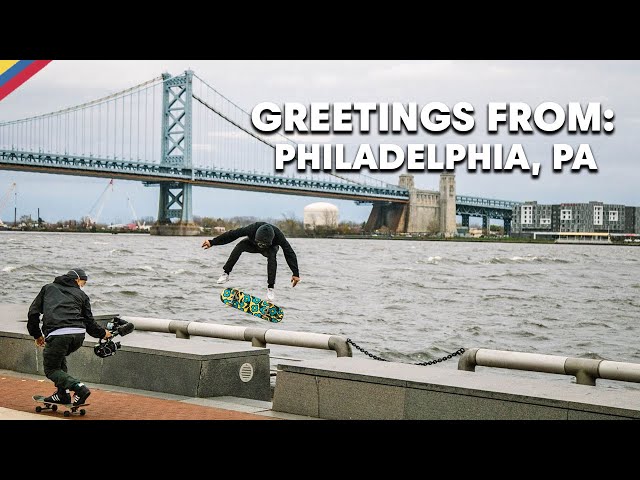Get An Inside Look At The Philly Skate Scene  |  GREETINGS FROM: PHILADELPHIA