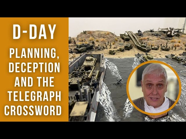 D-DAY | Planning, Deception and the Daily Telegraph Crossword