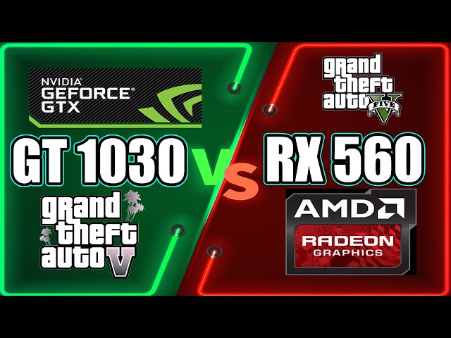 GT 1030 vs RX 560 | Grand theft auto 5 Benchmark