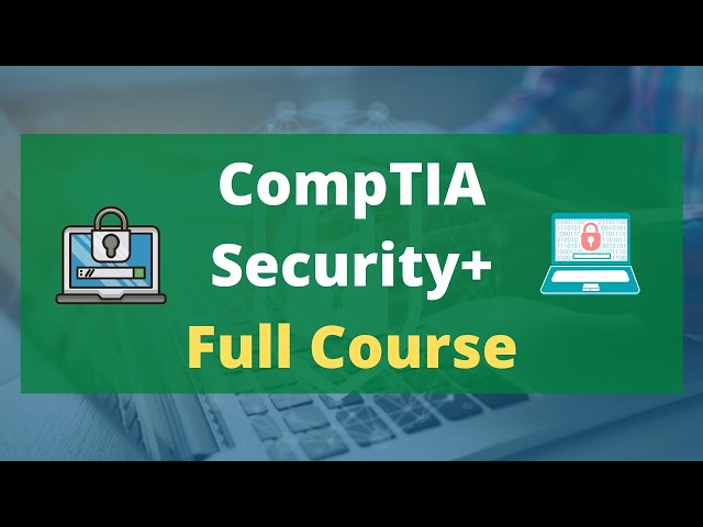 CompTIA Security+ Full Course