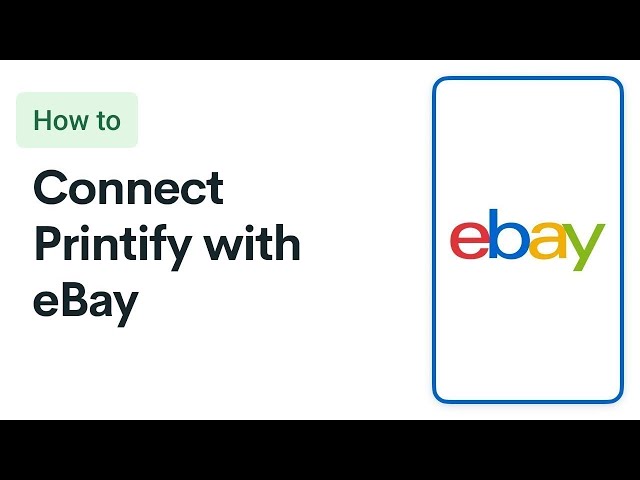 How to Connect eBay + Printify (Tutorial 2024)