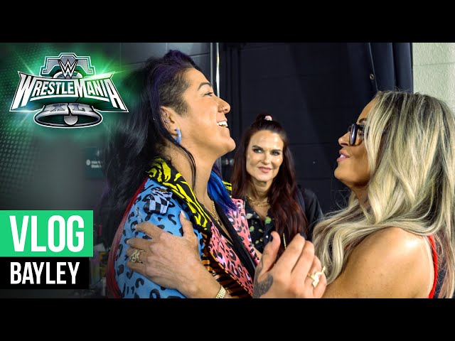 Bayley’s emotional WrestleMania XL Vlog