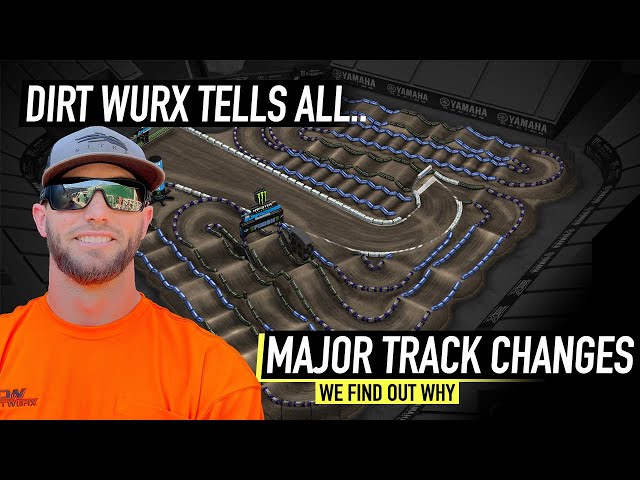 "We hauled a lot of mud out.." | Major Track Changes at Anaheim Two Supercross