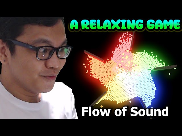 TRYING A NEW RELAXING GAME! FLOW OF SOUND!