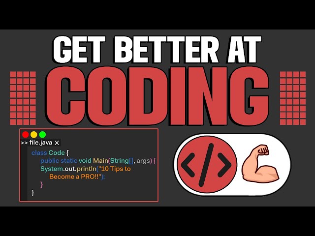 10 Tips to Get Better at CODING (Unlock Your Coding Potential)