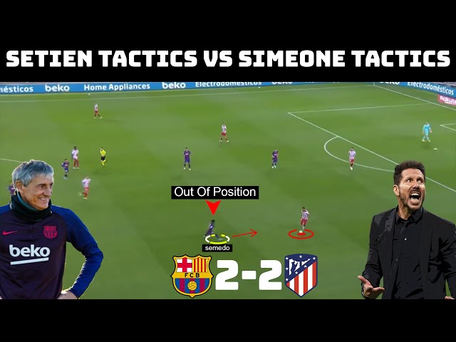 Tactical Analysis: Barcelona 2-2 Atletico Madrid | How Simeone Stifled Setien |