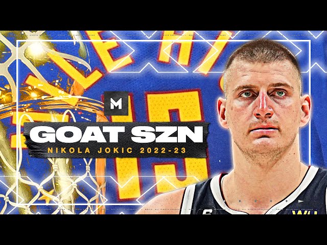 The Season Nikola Jokic Became An NBA LEGEND! 22-23 HIGHLIGHTS | GOAT SZN