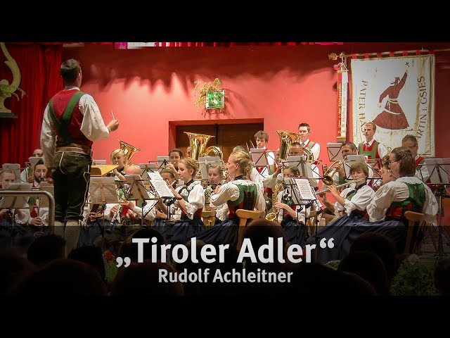 Tiroler Adler - Pater Haspinger Musikkapelle St. Martin / Gsies