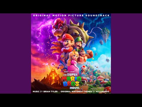 The Super Mario Bros. Movie (Original Motion Picture Soundtrack)