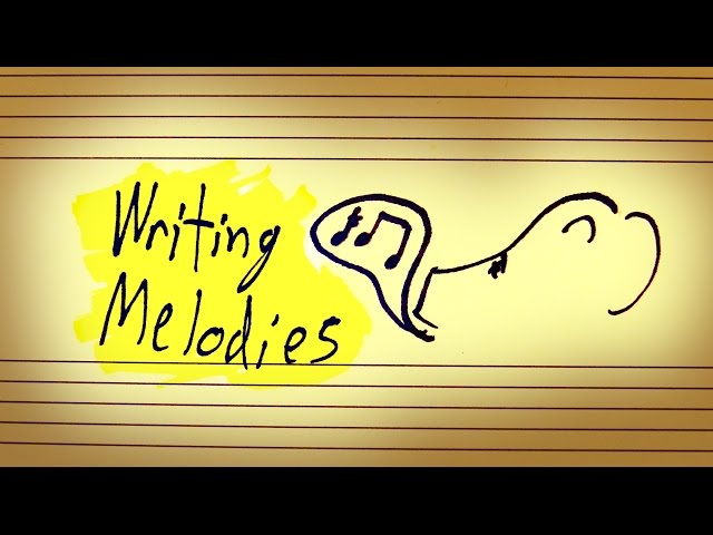 Three Tips For Writing A Great Melody