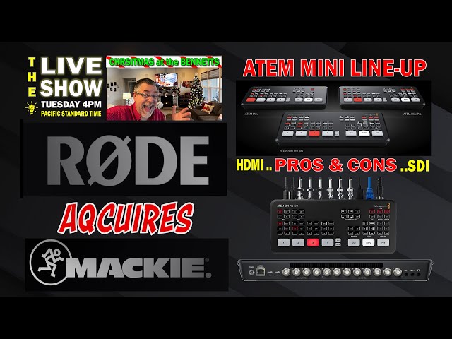 RODE Acquires MACKIE / ATEM MINI LINE UP PROS & CONS / CHRISTMAS @ BENNETTS