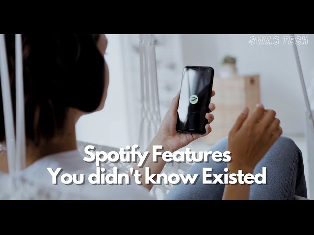 Spotify Features You Didn't Know Existed