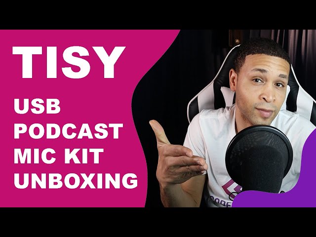 Tisy T730 USB Streaming Podcast Microphone Kit - Unboxing
