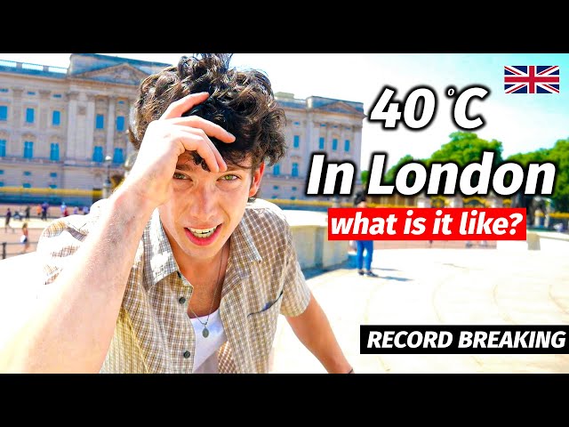 A Day In the life In LONDON when It Is 40 DEGREES...