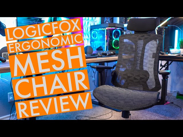 LogicFox Ergonomic Mesh Chair Review