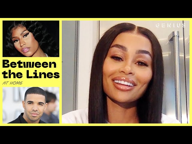 Blac Chyna Explains Lyric References (Drake, Nicki Minaj, Future) | Between The Lines