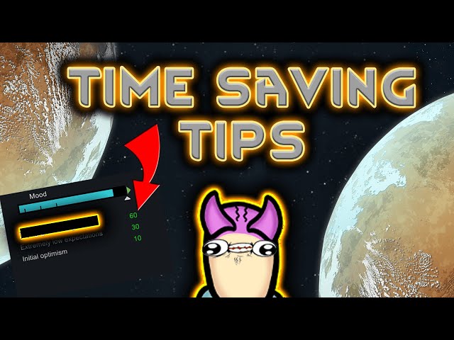 25 Tips to save TIME in Rimworld 1.5+
