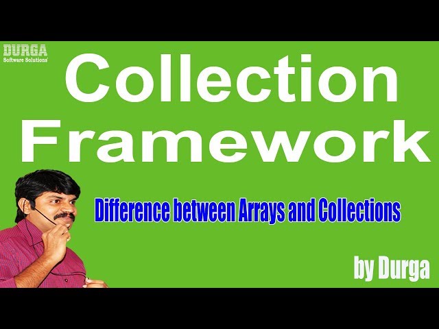 Collections - Difference between Arrays and Collections