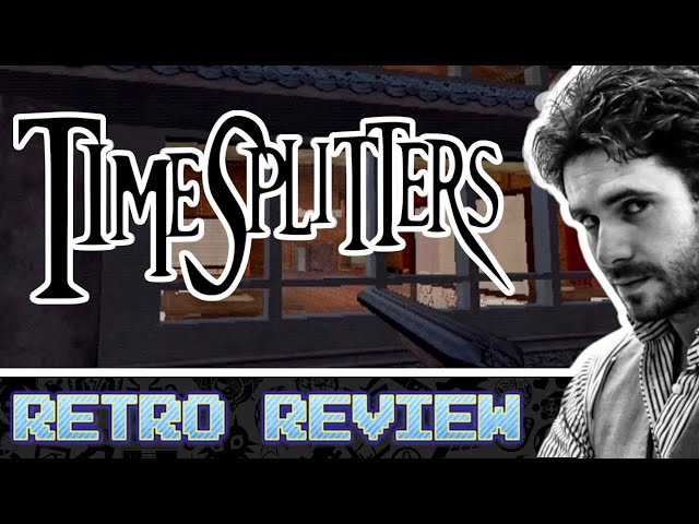 Timesplitters 1 - A Superb, Story Free Shooter
