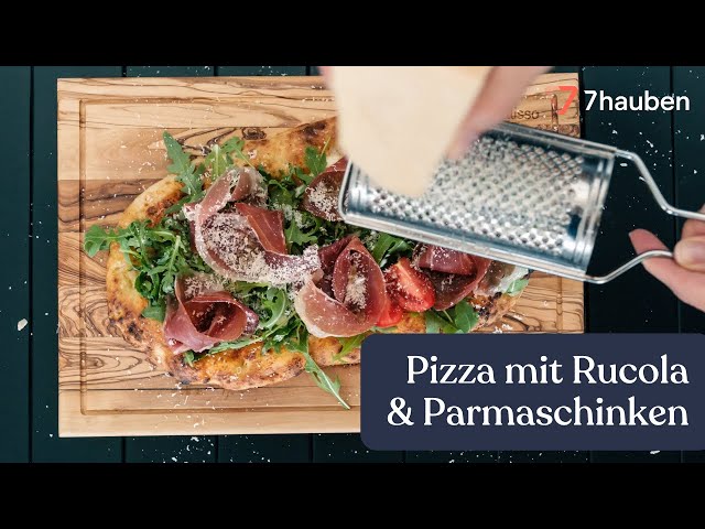 Pizza mit Rucola und Parmaschinken | Pizza Basics mit Filippo Licciardo | 7hauben
