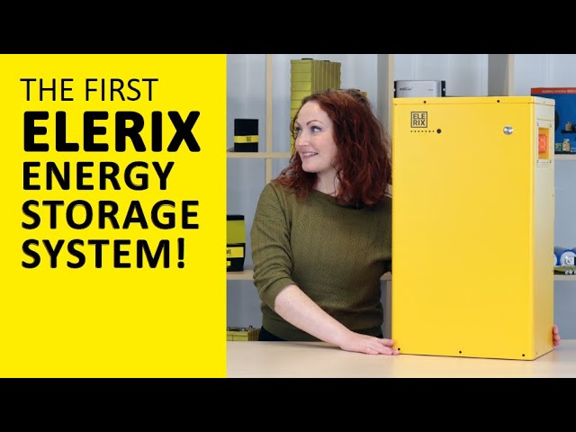 THE FIRST ELERIX Storage System is HERE!