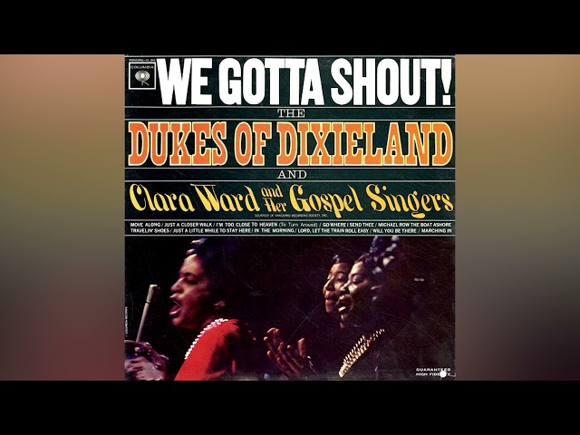 Marching In - The Dukes Of Dixieland And Clara Ward And Her Gospel Singers (1963)